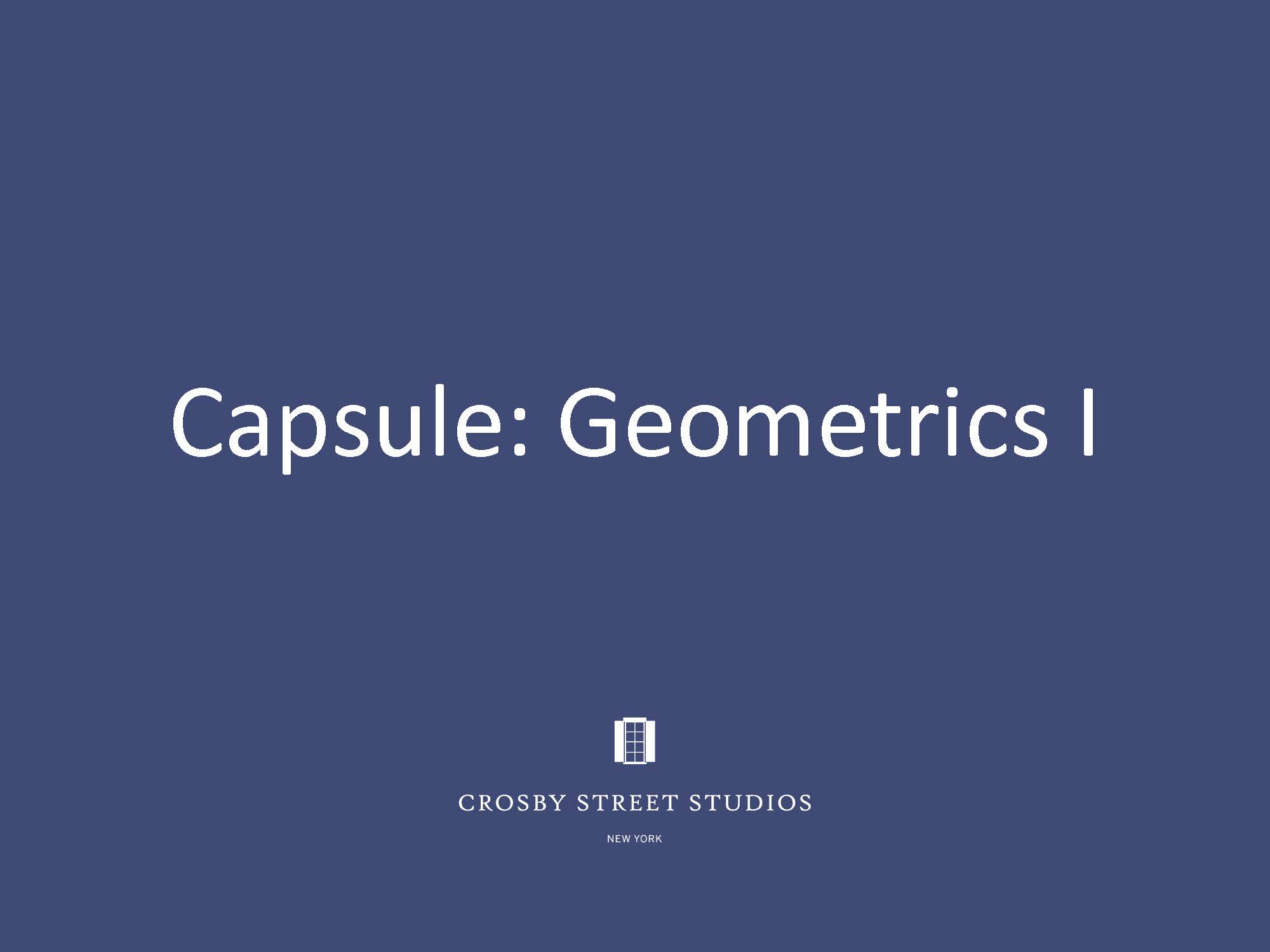 Crosby Street Studio Catalog_Capsule Geometrics I Cover